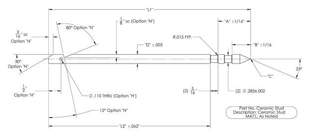 Drawing of a ceramic stud with its dimensions lettered A, B, C, D, L1 and L2, and the Hole (H) and Notch (N) end options